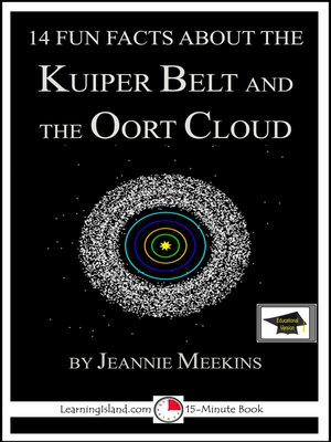 cover image of 14 Fun Facts About the Kuiper Belt and Oort Cloud